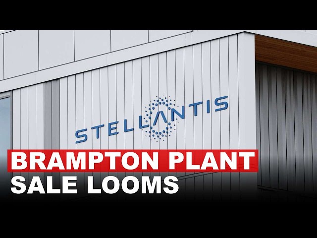 Stellantis Considers Closing And Selling Massive Brampton Assembly Plant