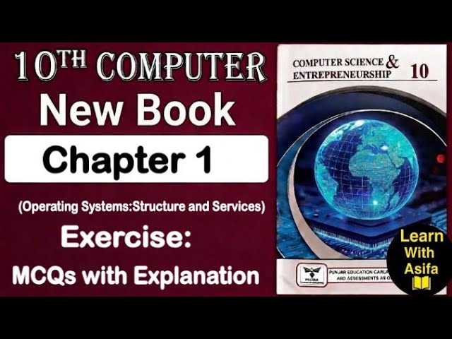 10Th Class Computer New Book 2026 Chapter 1 Operating System Structure and Services || Exercise MCQs