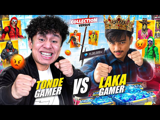 Tonde Gamer Vs Laka Gamer Last Final Collection Battle 🤗 Who Will Win ?