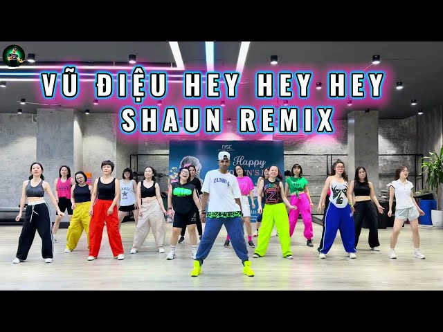 VŨ ĐIỆU HEY HEY HEY | SHAUN REMIX | Tiktok Trending Music Zumba Dance Choreography Zinpawan DancFit