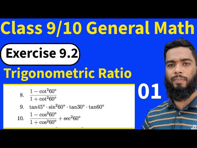 Trigonometric Ratio| Exercise 9.2 || Class 9/10 General Math| SSC General Math English Version