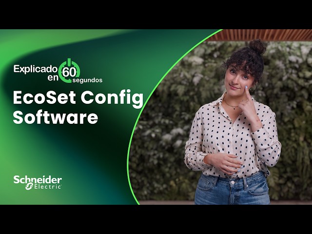 EcoSet Config: Crea tu propia obra maestra | Schneider Electric