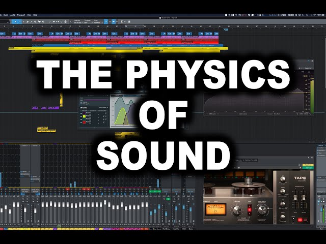 Audio Production Fundamentals Masterclass Part 1: How Sound Works (The Physics of Sound)