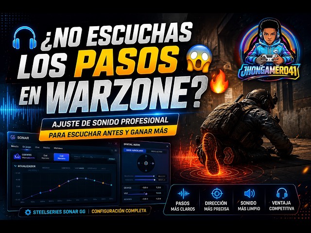 🎧 ¿NO ESCUCHAS LOS PASOS EN WARZONE? Prueba ESTA CONFIGURACIÓN de STEELSERIES SONAR 🔥
