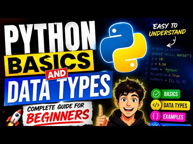 🐍 Learn Python from Scratch | Basics + Data Types Explained