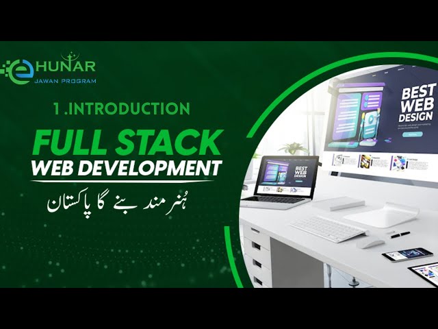 Ehunar || 1.Introduction || Full Stack Web Development Free Course 2023