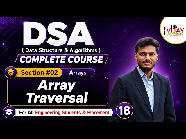 Array Traversal in Python Explained 🔥 | DSA Complete Course | Arrays | Day 18