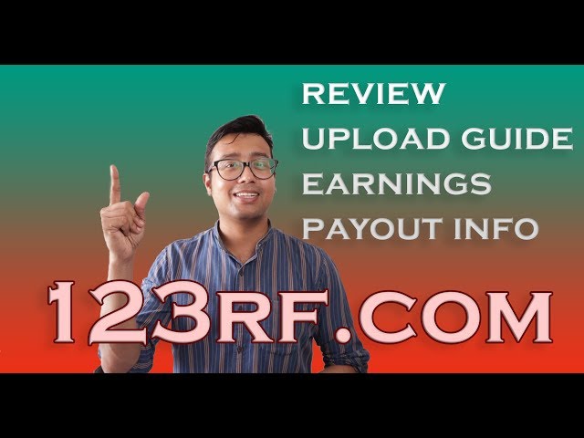 123rf.com Complete Review and Upload Guide for Stock Photographers