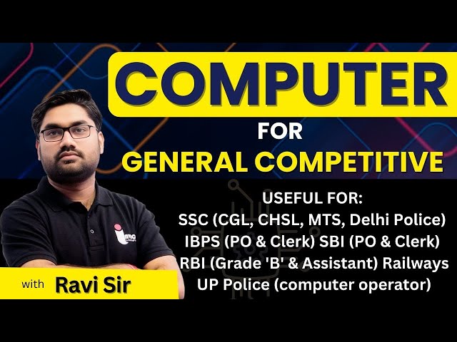 Computer for General Competitive Exams | Day 1 | Introduction Class