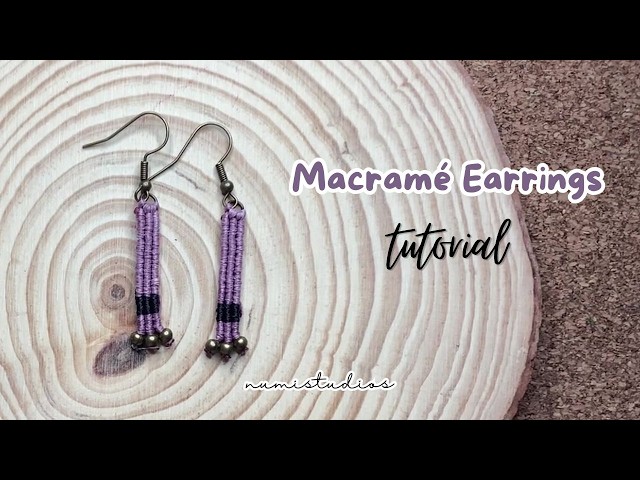 Simple Macramé Earrings Tutorial