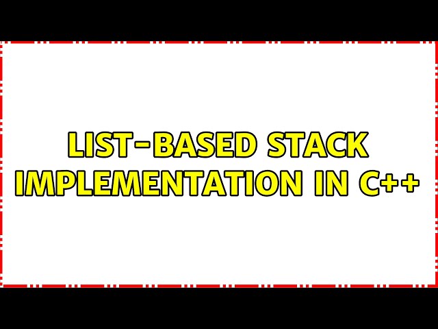 List-based stack implementation in C++