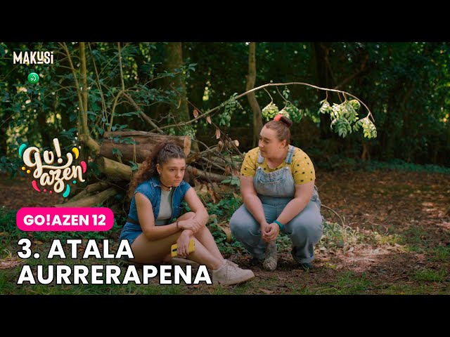 3. ATALAREN AURRERAPENA - GO!AZEN 12