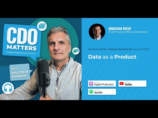 Data as a Product | CDO Matters BONUS
