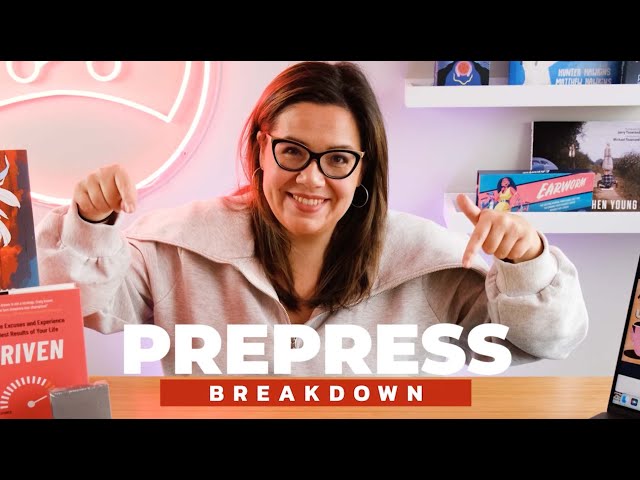 Our Prepress Process | Breakdown