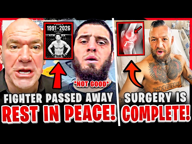 UFC Fighter TRAGICALLY PASSES AWAY! Conor McGregor OUT OF SURGERY! Islam Makhachev FIRES BACK!