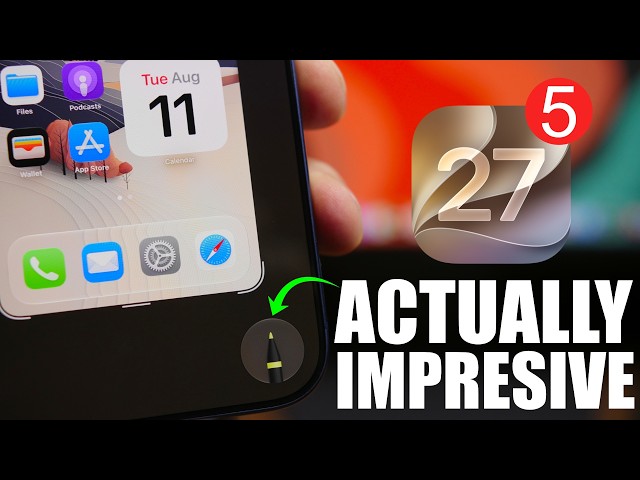 iOS 27 Beta 5 - THIS IS IT !