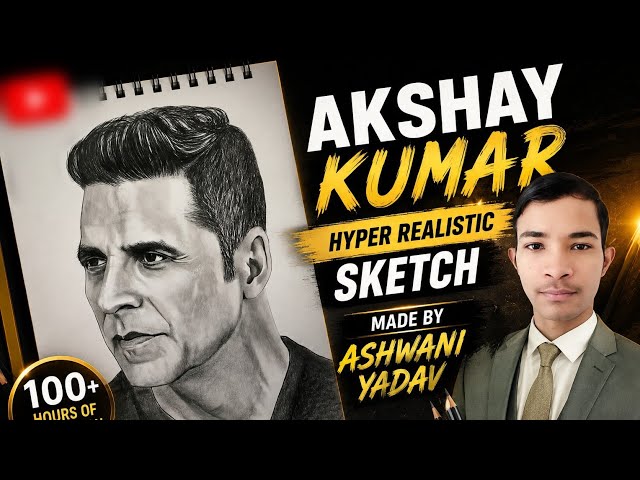 🔥 Akshay Kumar Hyper Realistic Sketch | 100+ Hours of Dedication ✍️ | Made by Ashwani Yadav