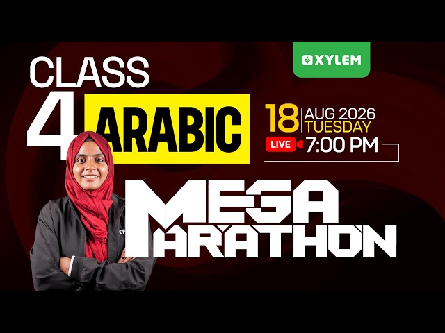 Class 4 | ARABIC | MEGA MARATHON | Xylem Class 4