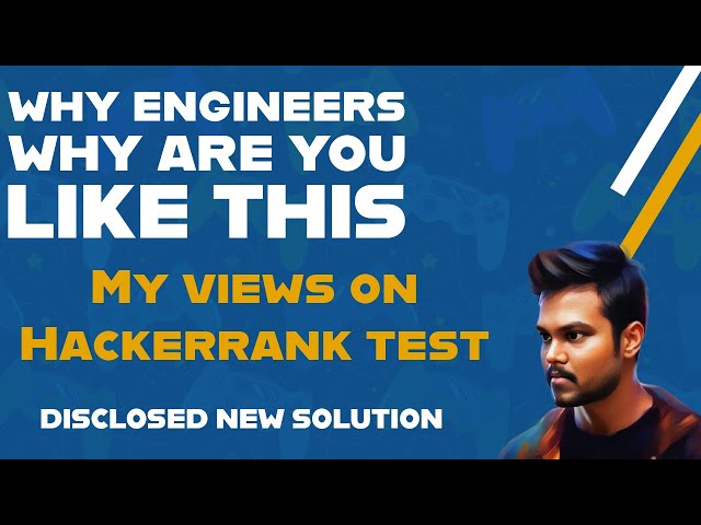 My views on Current Students|| HackerRank Intern 2025 Test || All Test Cases Passed |