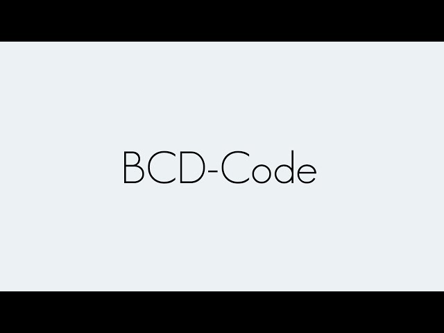 BCD-Code | Digitaltechnik | Begriffserklärung