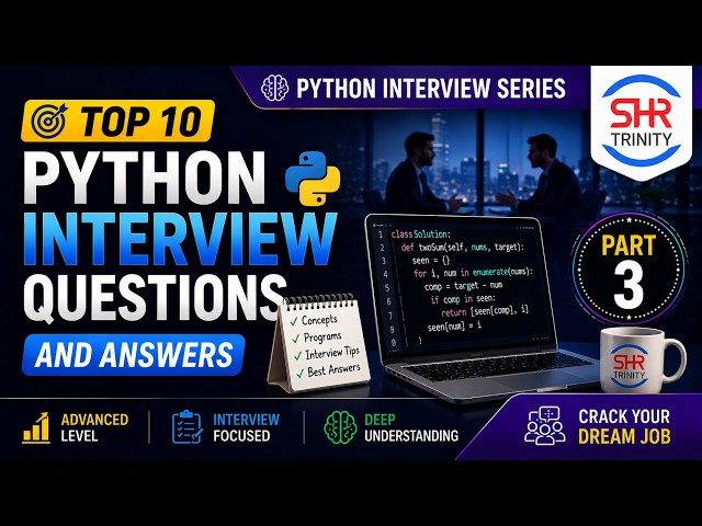 Python Interview Questions Series | Part 3: OOP and Problem Solving (Questions 21–30) | SHR Trinity