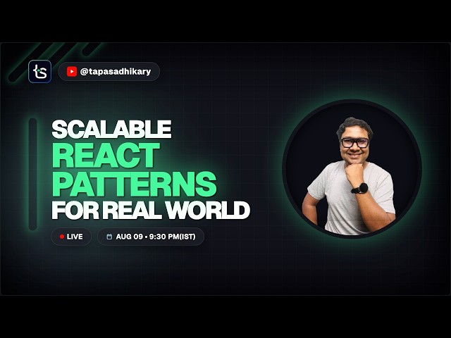 LIVE: Scalable React Patterns For Real World Applications