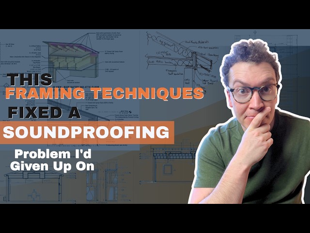 This Framing Technique Fixed a Soundproofing Problem I'd Given Up On