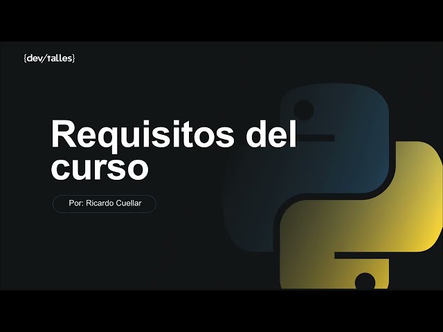 [S1/L02] Python: Inteligencia artificial aplicada - Requisitos del curso y software a utilizar