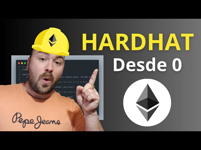 SOLIDITY + HARDHAT 🚀 Crea y Despliega tu Primer SMART CONTRACT
