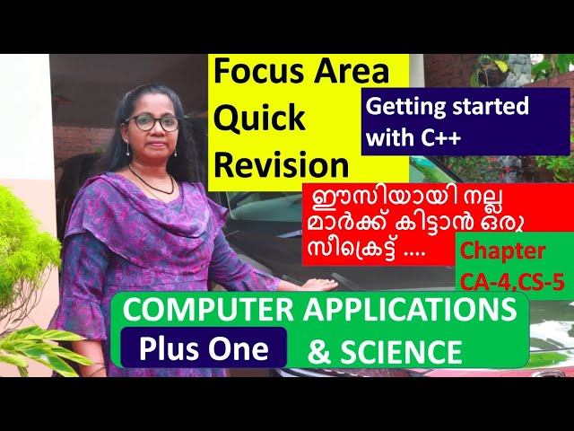 [Quick Revision - FOCUS AREA] Chapter 4 | +1 Computer Application/Science in Malayalam