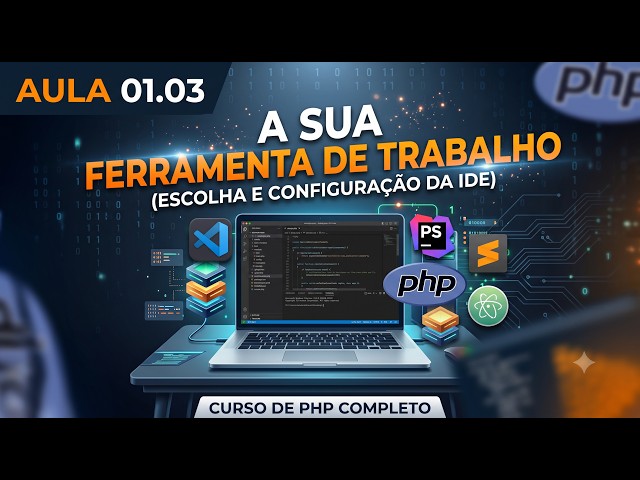 PHP Course - Your Primary Development Tool