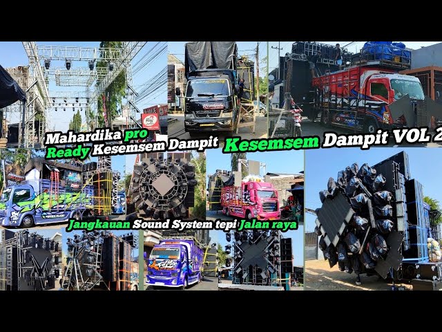 UNJUK KONSEP‼️Deretan Sound System, Panggung Istimewa karnaval Kesemsem dampit VOL 2 Sudah Ready, 