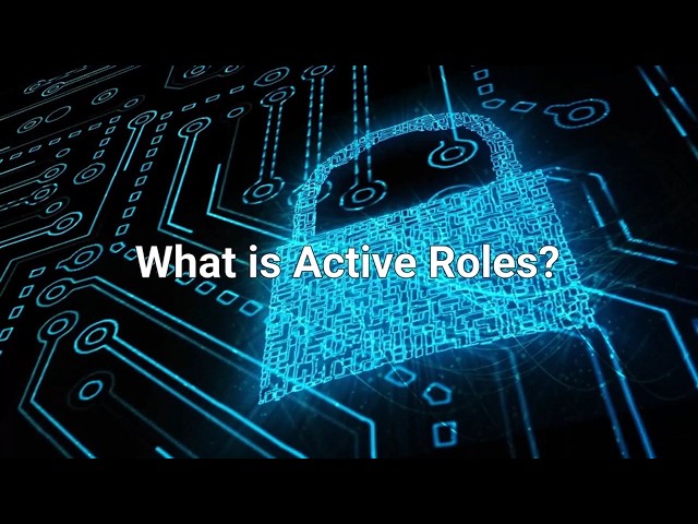 What is Active Roles? | One Identity