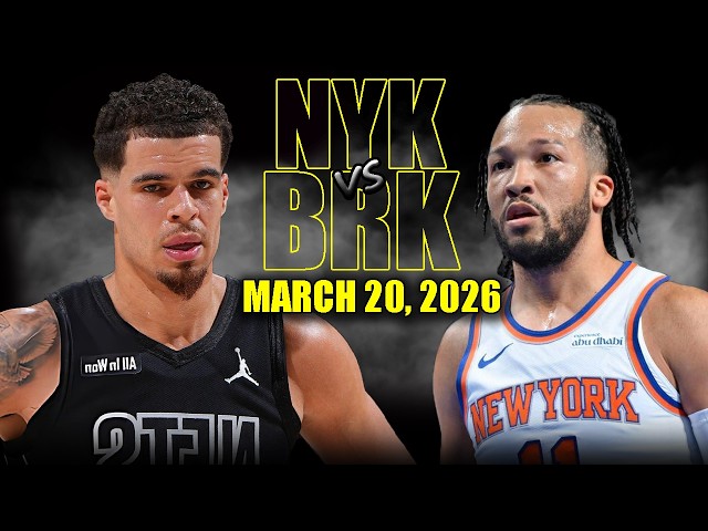 New York Knicks vs Brooklyn Nets Full Game Highlights – March 20, 2026 | NBA Season