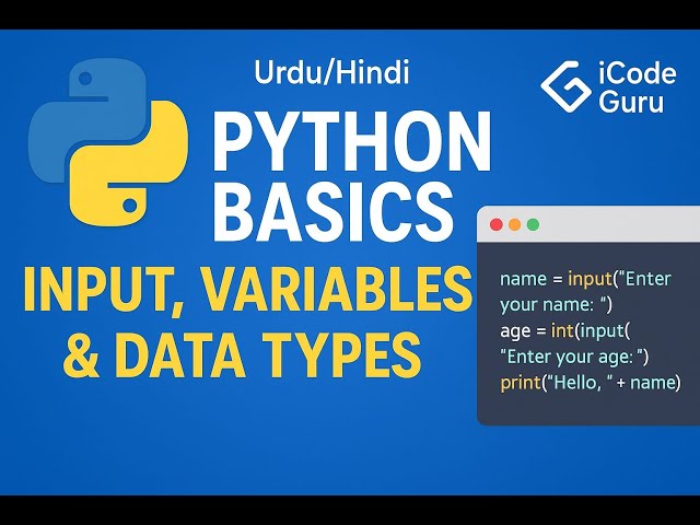 DAY 1 || "Python Basics in Urdu/Hindi | Input, Syntax, Variables & Data Types Operators Explained"