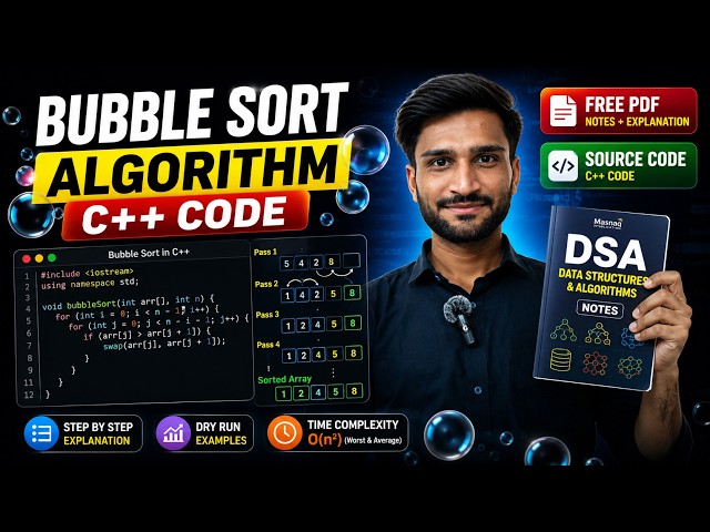 Bubble Sort Code in C++ | Step-by-Step Code Solution | Source Code DSA Tutorial with Free Notes