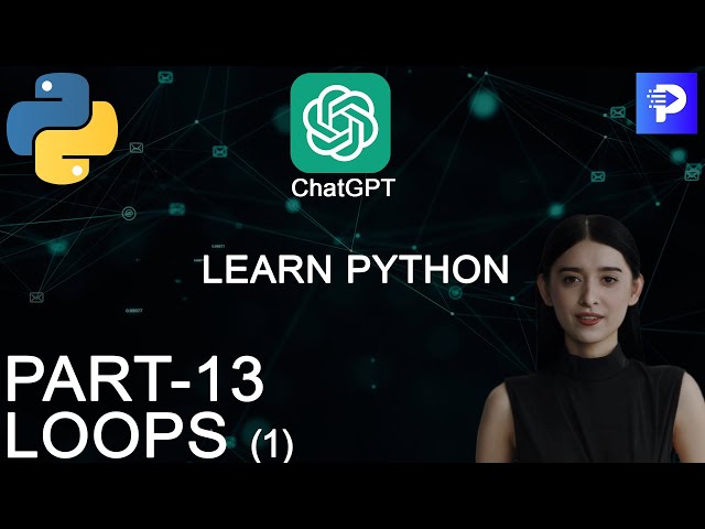 Loops in Python - Part 1 I Python Full Course |  Pt-13 |  Programming Hub