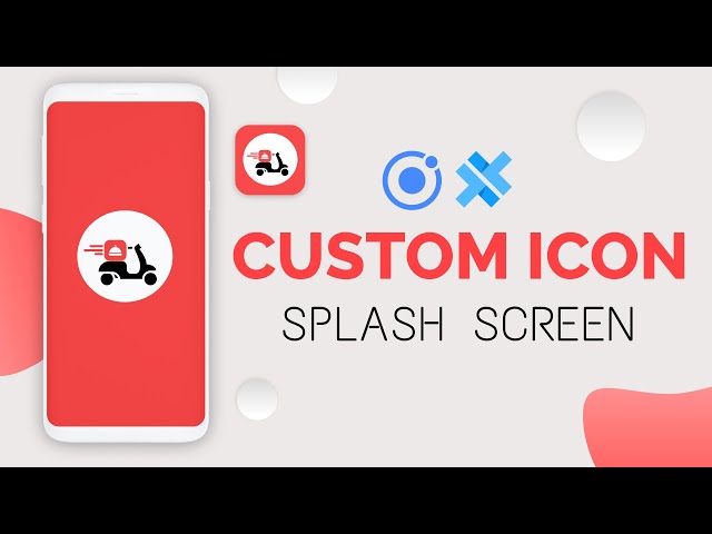 Create Custom Icons & Splash Screens with Ionic Capacitor: A Step-by-Step Guide