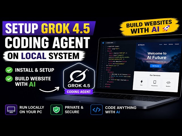 Build Stunning Websites with Grok 4.5 Coding Agent | Local Setup & Demo