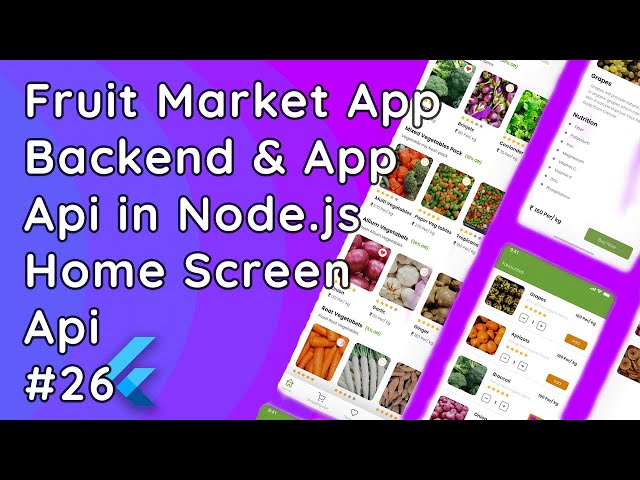 Node.js Express: Create Home Screen API | Fruit Market Online Delivery App Backend #26