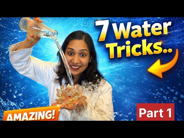 7 Water Tricks Easy at Home Part -1  | science Experiment 