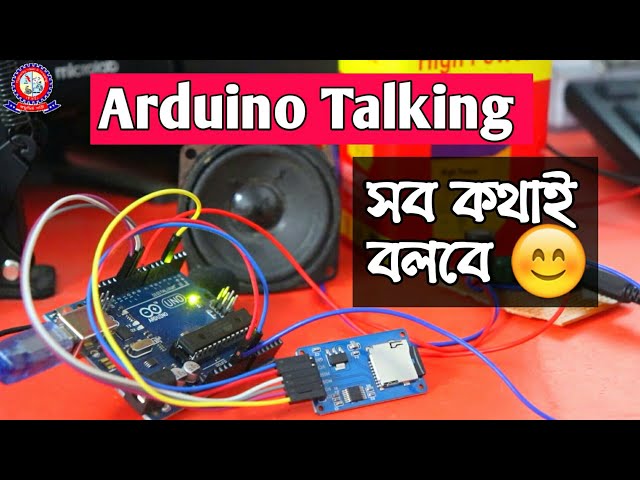 How to Make Talking System with Arduino  in Bangla
