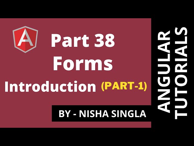 Angular Forms |TDF vs Reactive Form | Introduction(Part-1) (Tutorial 38)