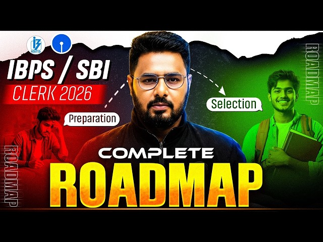 IBPS Clerk & SBI Clerk 2026 | Complete Roadmap for Selection🔥| Study Plan & Strategy | by Sumit Sir