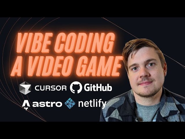 Vibe Coding a Video Game (Cursor, GitHub, Astro & Netlify)