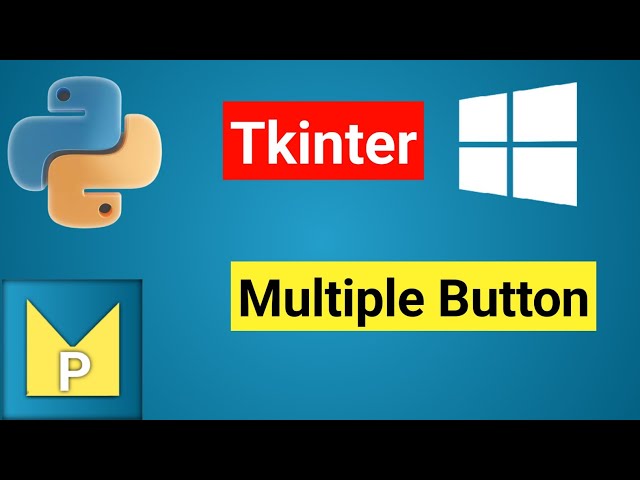 Create Multiple Buttons inside Window Application | Tkinter Module | Python Magix