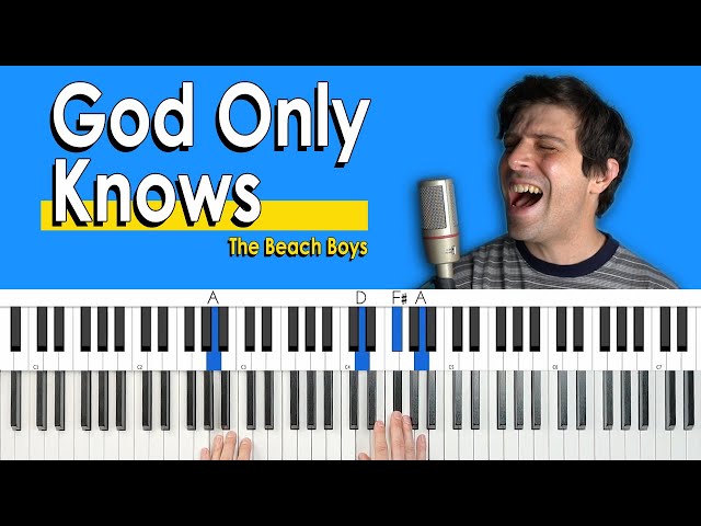 How To Play “God Only Knows” by The Beach Boys [Piano Tutorial + Chord Chart]