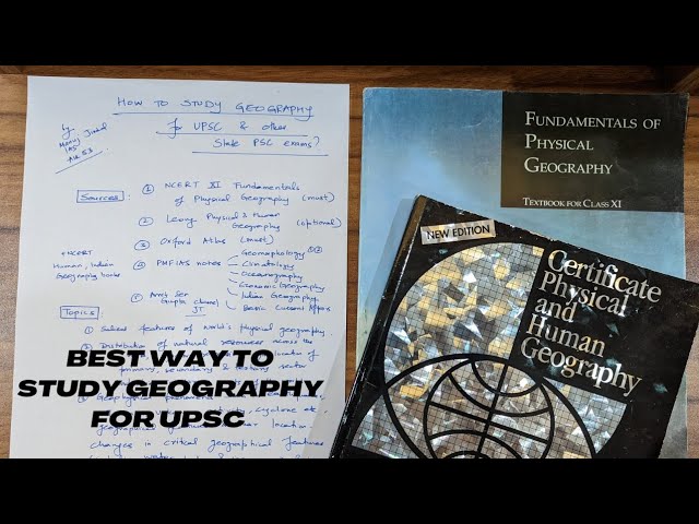 How to breakdown and study Geography for UPSC and other State exams by Manuj Jindal IAS AIR 53