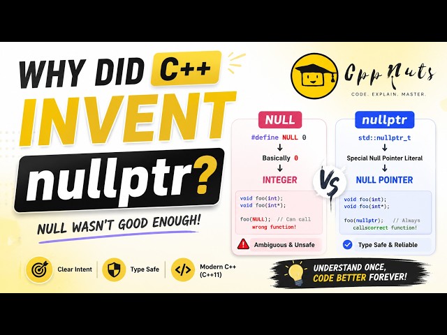 Why Did C++ Invent nullptr? NULL Wasn't Good Enough! 🤯
