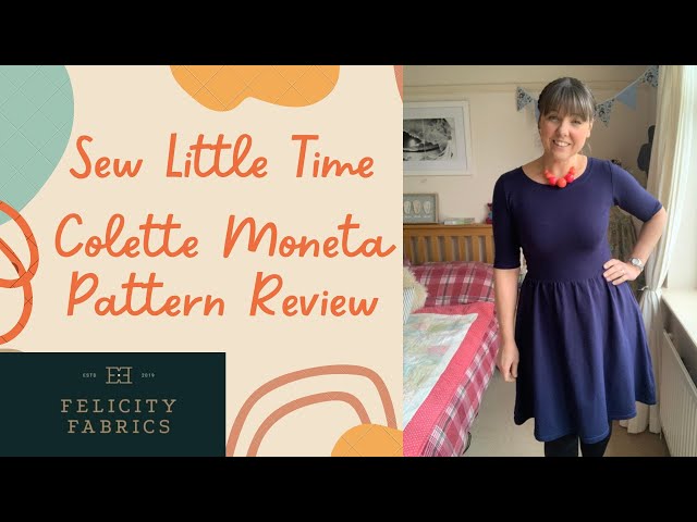 Colette Moneta Pattern Review in collaboration with Felicity Fabrics
